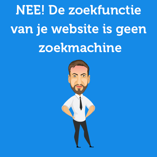 NO! Your website's search function is not a search engine like Google